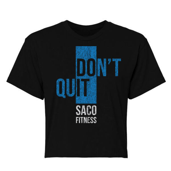 DON’T QUIT - WOMEN'S CROP T-SHIRT - $JKCF16$ Thumbnail